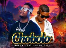 BAXON – Chobolo ft. Juu Matere