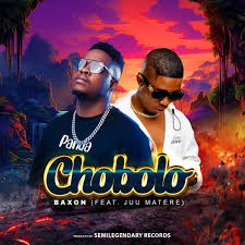 BAXON – Chobolo ft. Juu Matere