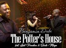 Benjamin Dube ft. Liesl Penniken & Sicelo Moya - The Potter's House