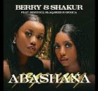 Berry & Shakur Feat. Senzo02, Blaqseed & Ornica - Abashana