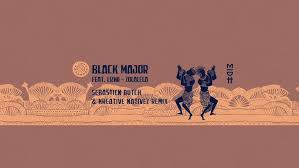 Black Major - Zolalela (Sebastien Dutch vs Kreative Nativez Remix)