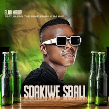 Blaq Major – Sdakiwe Sbali