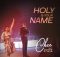 CHEE - Holy is Your Name ft Dunsin Oyekan