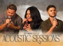 City Wide Worship - ACOUSTIC SESSION 2