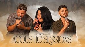 City Wide Worship - ACOUSTIC SESSION 2