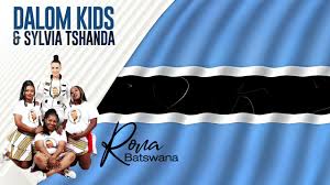 Dalom Kids – Rona Batswana ft Sylvia Tshanda