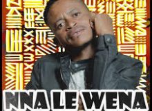 Doc Tsa Manyalo – Nna Le Wena