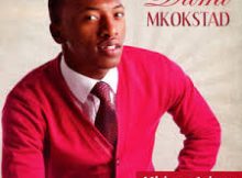 Dumi Mkokstad - His Name Is Jesus