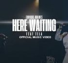 Enrique Holmes - Here Waiting ft Tela