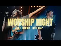 FCYA - Worship Night ft. Joe L. Barnes & Nate Diaz