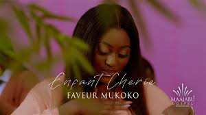 Faveur Mukoko - Enfant Chérie