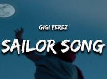 Gigi Perez - Sailor Song Lyrics