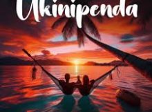 HilBaby – Ukinipenda sina pa kwenda