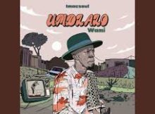 Imacsoul – Umdlalo Wami