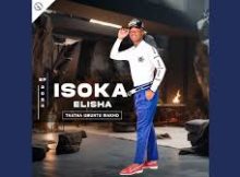 Isoka Elisha - SEKUSELE KANCANE ft Nikiwe