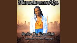 Judy De Vocalist – Shushumetja (feat. Xclusive wa mo limpopo & DJ CALL ME)