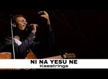 Kaestrings - NI NA YESU NE - Koinonia Songs Series