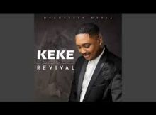 Keke Revival - Hallelujah / Cherobime / Bless Yo Name (Live)