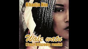 Khadja Nin - Wale Watu (Da Capo's Touch Remix)