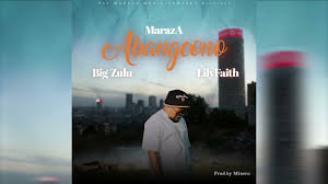 MarazA ft Big Zulu, LilyFaith – Abangcono