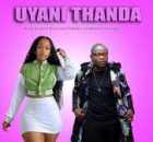 Master KG - Uyani thanda Ft Nkosazana Daughter x Makhadzi, Mawhoo