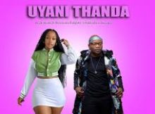 Master KG - Uyani thanda Ft Nkosazana Daughter x Makhadzi, Mawhoo