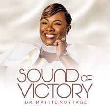 Mattie Nottage - Sound Of Victory