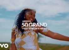 Mkhulu ft Duncan & Mzulu - 50 Grand