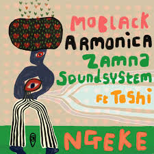 MoBlack, Armonica, Zamna Soundsystem feat.Toshi - Ngeke (Extended Mix)