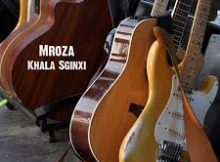 Mroza - Khala Sginxi