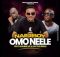 Naisiboy - OMO NEELE feat. DoubleUp & Leo The Uncle