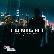 Nestro DaProducer & Veesoul – Tonight