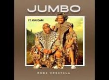 Ngipholise Baba - Jumbo Ft Nathi Mankayi & Qwabe Twins