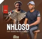 Nhloso – iDliso 2 Ft. Shenge Wasehlalankosi