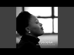 Nomfundo Xaluva – Ndilapha Album