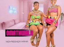 OMATHWALA – Ngiyabonga Mama