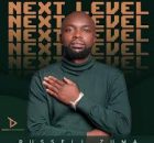 Russell Zuma – Next Level EP