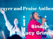 SINACH - PRAYER AND PRAISE ANTHEM (Live) ft LUCY GRIMBLE