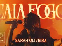 Sarah Oliveira - Caia Fogo (Ao Vivo)