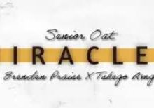 Senior Oat, Brenden Praise & Tshego AMG – Miracles