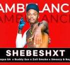 Shebeshxt – Ambulance