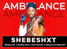 Shebeshxt – Ambulance