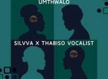 Silvva & Thabiso Vocalist – Umthwalo (Extended Mix)