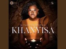 Siyakha Khitha - Khanyisa