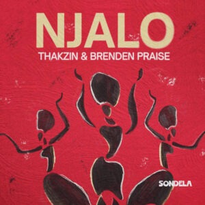 Thakzin - Njalo