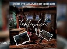 VeeRSA, Visca and Cuba Beats - Inhlupheko [Feat. Katarina RSA]