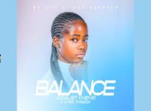 Vocalist Khensi ft Ayee Thabza - Balance