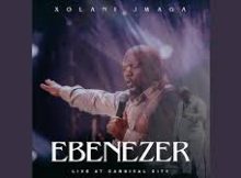 Xolani Jwaga – Ebenezer