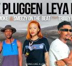 Zoli white Smoke ft Smeezy on the beat, Tribby WADI Bozza – Re pluggen Leya Kae 2024 Song Fakaza