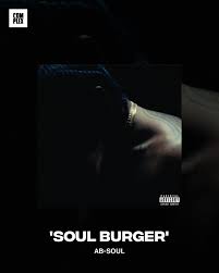 Ab-Soul - Soul Burger New Album 2024